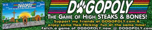 DOGOPOLY - The Game of High STEAKS & BONES!